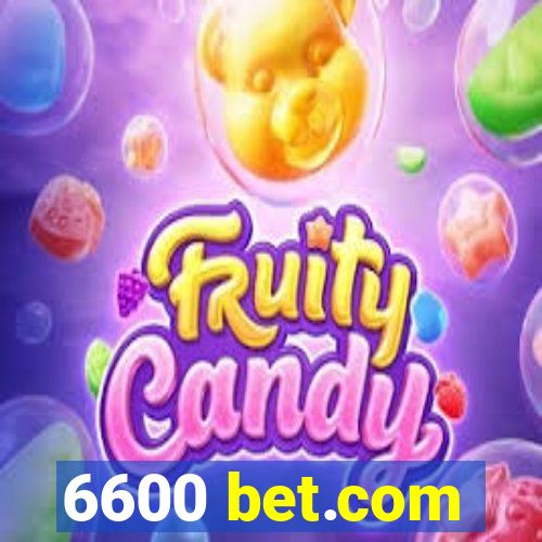 6600 bet.com